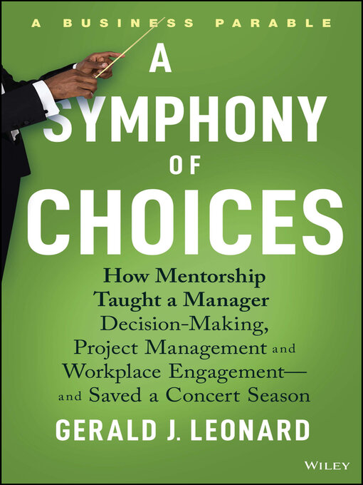 Title details for A Symphony of Choices by Gerald J. Leonard - Available